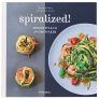 Bok "Spiralized! – spaghetti & co av grönsaker" – 53% rabatt